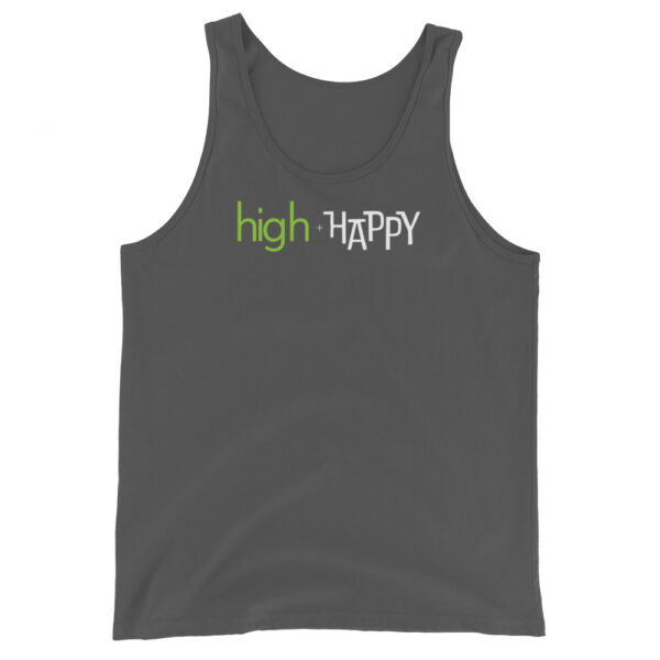 Unisex asphalt tank top, green and white text on one side says high + happy in regular arial like font