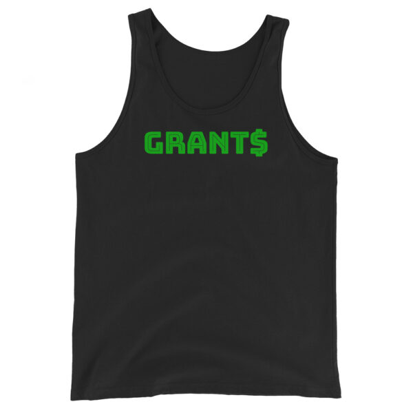 Mens black tank top, green text on one side says grants with a dollar sign as the s