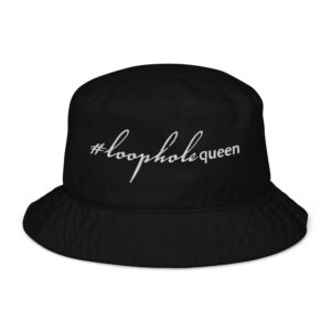 Black bucket hat, white text on one side says hashtag loophole queen written out in cursive like font and regular arial like font