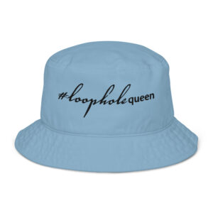 Slate blue bucket hat, black text on one side says hashtag loophole queen written out in cursive like font and regular arial like font