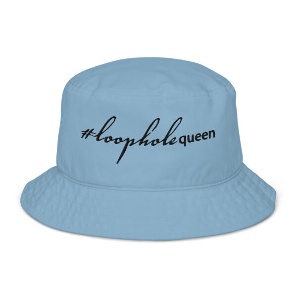 Slate blue bucket hat, black text on one side says hashtag loophole queen written out in cursive like font and regular arial like font