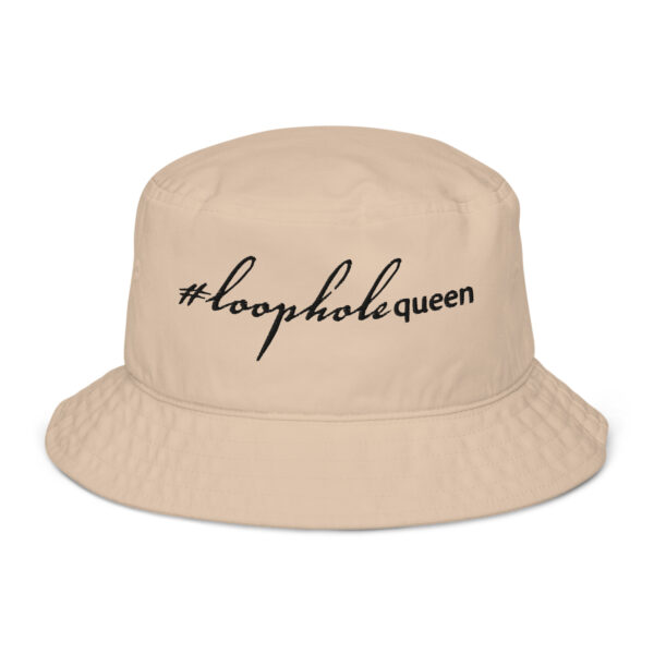 Beige bucket hat, black text on one side says hashtag loophole queen written out in cursive like font and regular arial like font