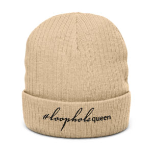 Beige ribbed knit beanie, black text on one side says hashtag loophole queen written in italic cursive like font