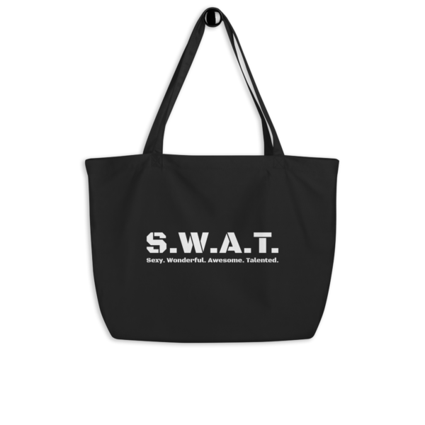 Large black organic tote bag, swat written out phonetically with sexy wonderful awesome talented written out dictionary style underneath