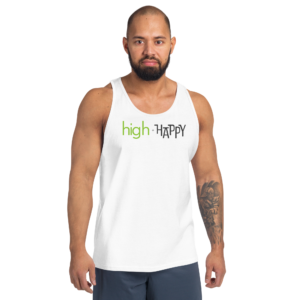 Unisex white tank top, green and black text on one side says high + happy in regular arial like font, on a man