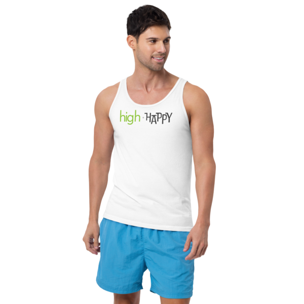 Unisex white tank top, green and black text on one side says high + happy in regular arial like font, on a man