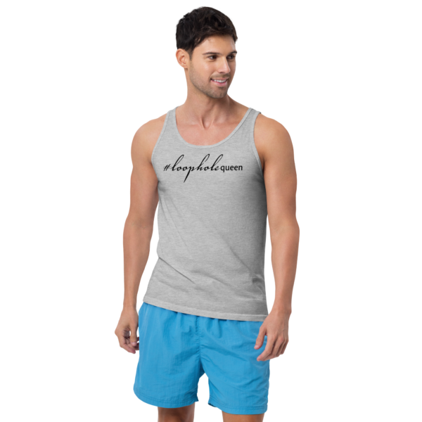 Unisex athletic heather tank top, black text around says hashtag loophole queen in cursive like font and regular arial like font, on a man