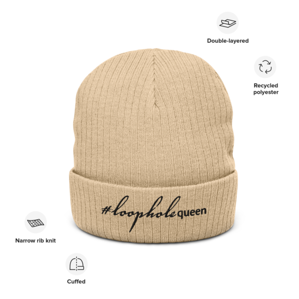 Beige ribbed knit beanie, black text on one side says hashtag loophole queen written in italic cursive like font