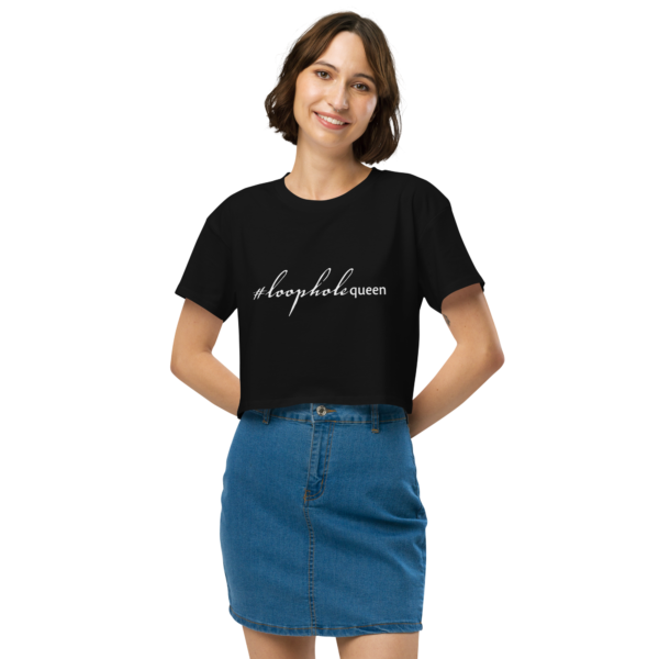 Womens black crop top, white text on one side says hashtag loophole queen in cursive like font and regular arial like font on a woman