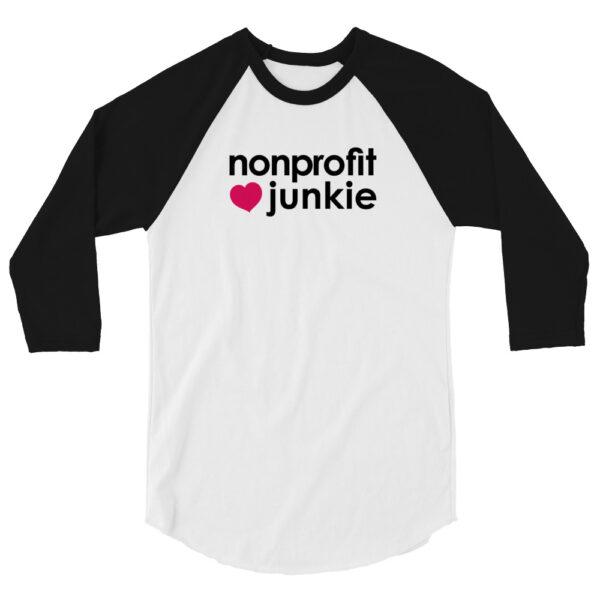 Black 3 4th sleeve raglan shirt, white in middle, black text on one side says nonprofit junkie next to a pink heart