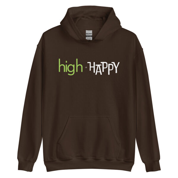 Unisex dark chocolate hoodie, green and white text on one side says high + happy in regular arial like font