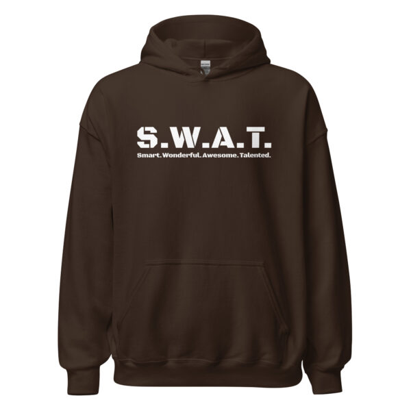 Unisex dark chocolate hoodie gildan, white text on one side says swat written out phonetically with smart wonderful awesome talented written out dictionary style underneath