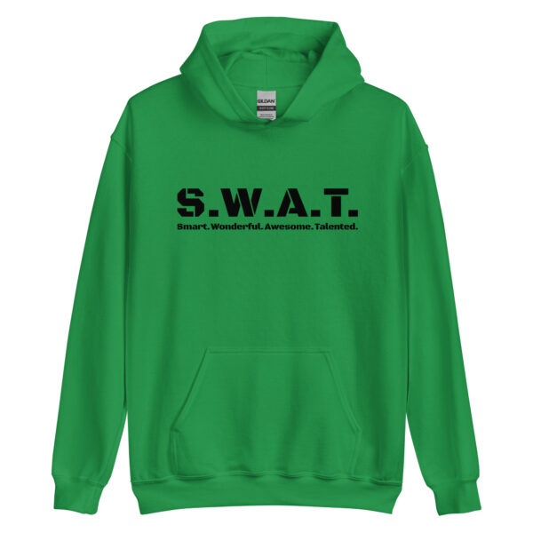 Unisex irish green hoodie, black text on one side says swat written out phonetically with smart wonderful awesome talented written out dictionary style underneath