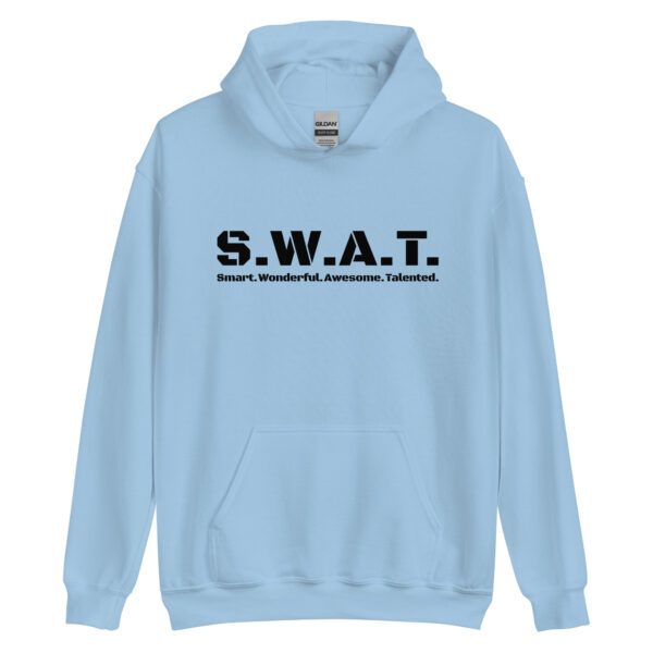 Unisex light blue hoodie, black text on one side says swat written out phonetically with smart wonderful awesome talented written out dictionary style underneath