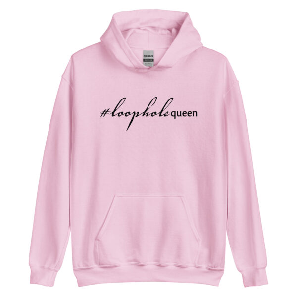 Unisex light pink hoodie, black text on one side says hashtag loophole queen written in italic cursive like font