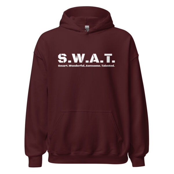 Unisex maroon hoodie gildan, white text on one side says swat written out phonetically with smart wonderful awesome talented written out dictionary style underneath