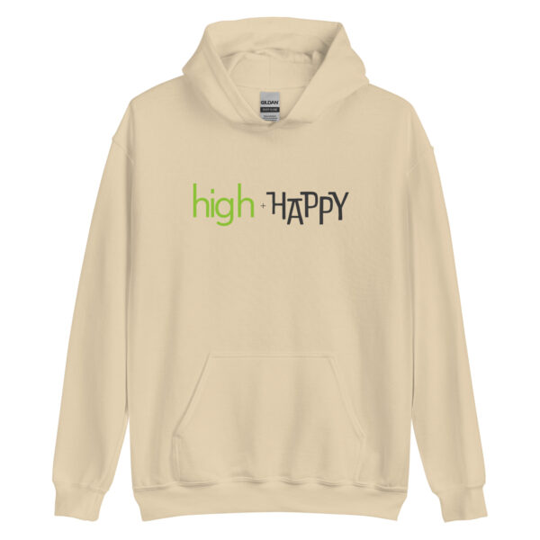 Unisex sand hoodie, green and black text on one side says high + happy in regular arial like font