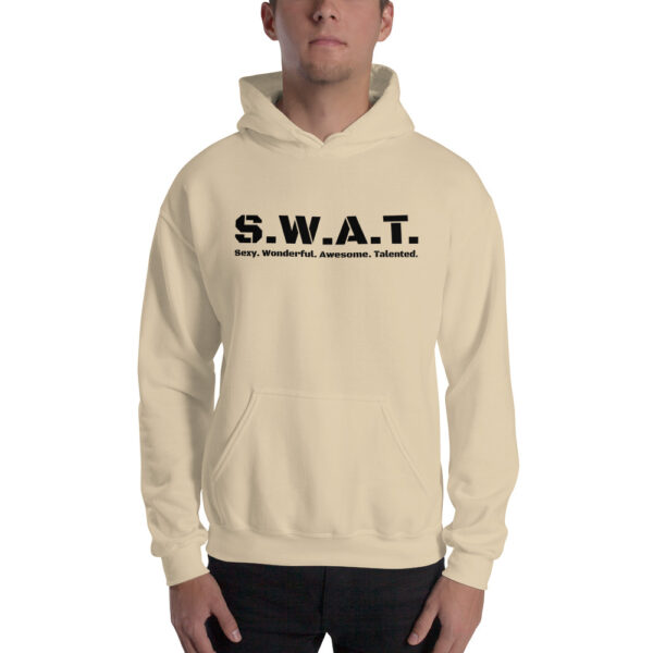 Unisex sand hoodie, black text on one side says swat written out phonetically with sexy wonderful awesome talented written out dictionary style underneath, on a man