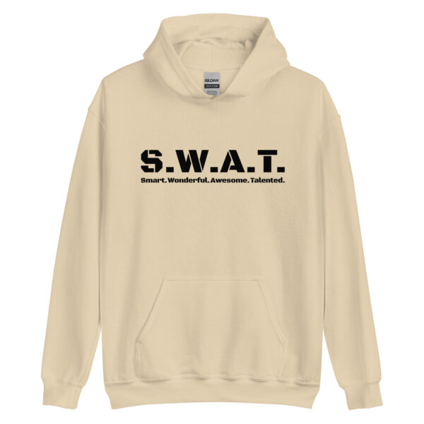 Unisex sand hoodie, black text on one side says swat written out phonetically with smart wonderful awesome talented written out dictionary style underneath