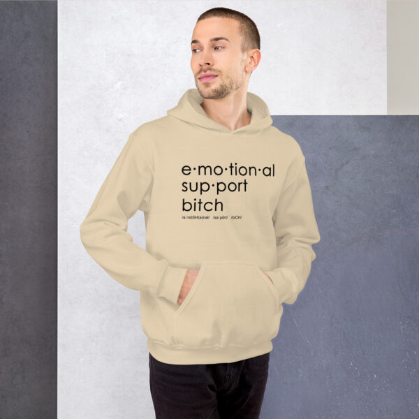 Unisex sand heavy blend hoodie, black text on one side says emotional support bitch written out dictionary style with phonetics