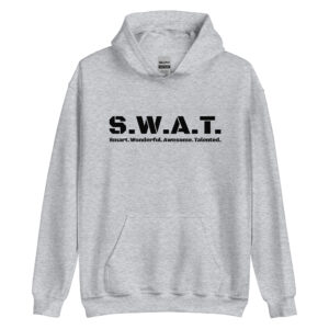 Unisex sport grey hoodie, black text on one side says swat written out phonetically with smart wonderful awesome talented written out dictionary style underneath