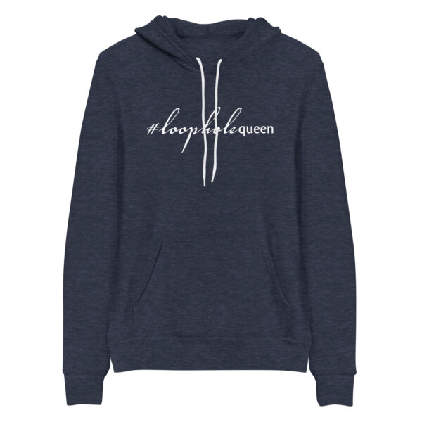 Unisex heather navy pullover hoodie, white text on one side says hashtag loophole queen written in italic cursive like font