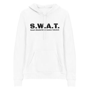 Unisex white hoodie, black text on one side says swat written out phonetically with smart wonderful awesome talented written out dictionary style underneath