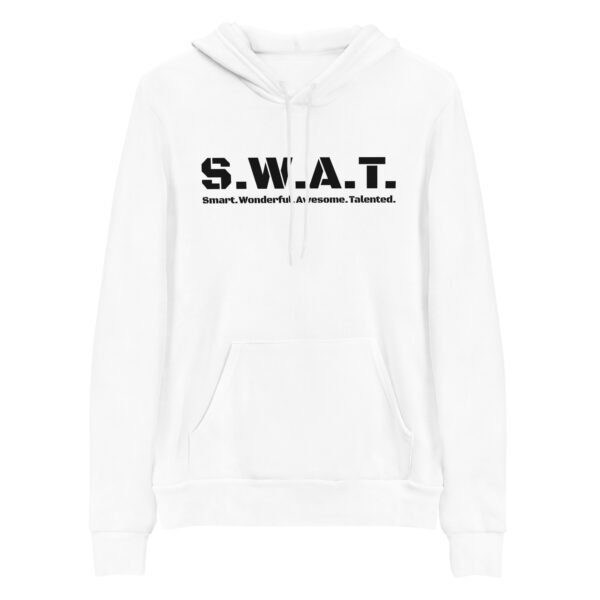 Unisex white hoodie, black text on one side says swat written out phonetically with smart wonderful awesome talented written out dictionary style underneath