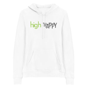 Unisex white pullover hoodie, green and black text on one side says high + happy in regular arial like font