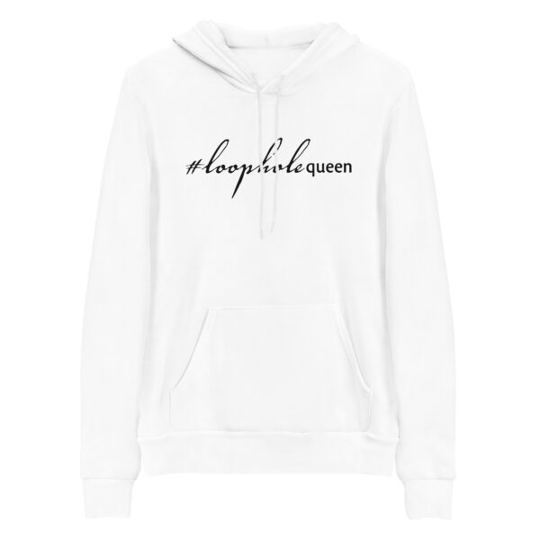 Unisex white pullover hoodie, black text on one side says hashtag loophole queen written in italic cursive like font