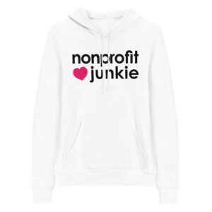 Unisex white hoodie, black text on one side says nonprofit junkie in regular arial like font next to a pink heart