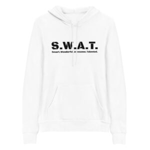 Unisex white pullover hoodie, black text on one side says swat written out phonetically with smart wonderful awesome talented written out dictionary style underneath