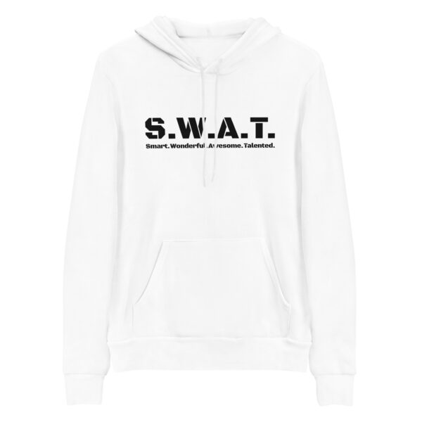 Unisex white pullover hoodie, black text on one side says swat written out phonetically with smart wonderful awesome talented written out dictionary style underneath