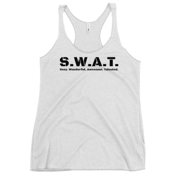 Womens heather white racerback tank top, black text on one side says swat written out phonetically with sexy wonderful awesome talented written out dictionary style underneath