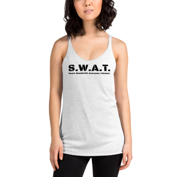 Womens heather white racerback tank top, black text on one side says swat written out phonetically with smart wonderful awesome talented written out dictionary style underneath, on a woman