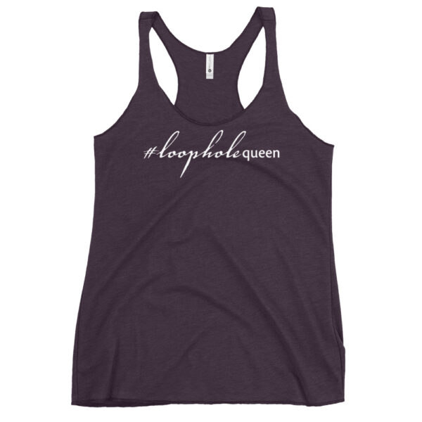 Womens vintage purple racerback tank, white text on one side says hashtag loophole queen in cursive like font and regular arial like font