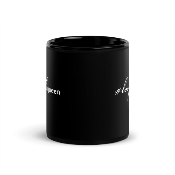 Black glossy 15 ounce mug front view, white text around side says hashtag loophole queen in cursive like font and regular arial like font