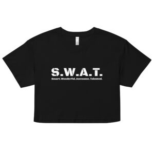 Womens black crop top, white text on one side says swat written out phonetically with smart wonderful awesome talented written out dictionary style underneath