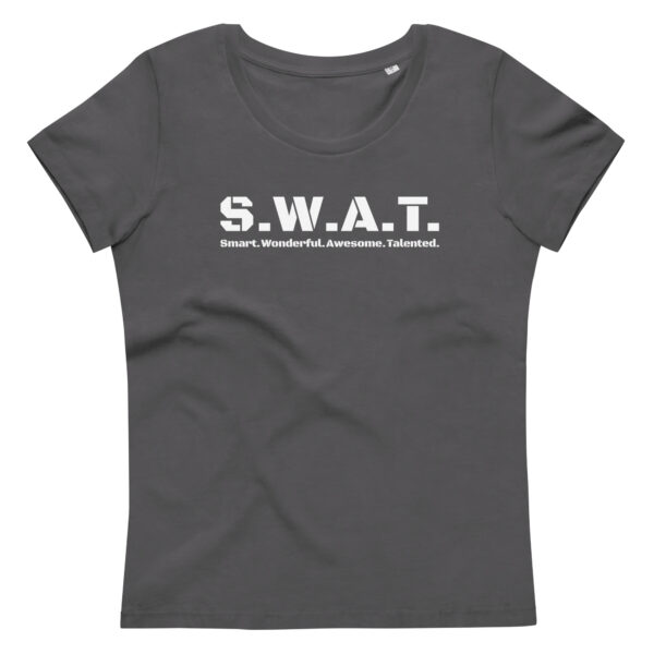 Womens anthracite fitted eco tee, white text on one side says swat written out phonetically with smart wonderful awesome talented written out dictionary style underneath