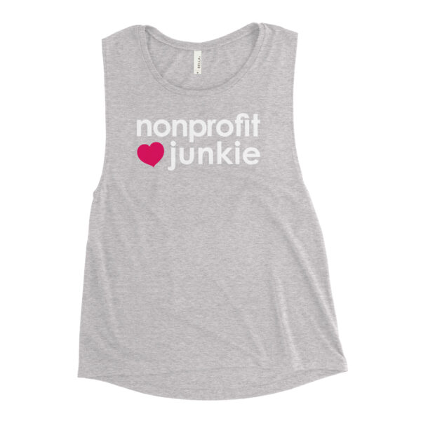 Womens heather muscle tank, white text on one side says nonprofit junkie next to a pink heart