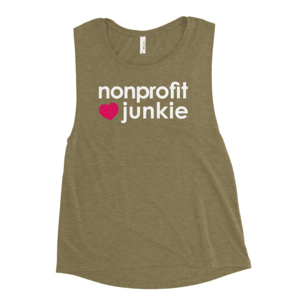 Womens heather olive muscle tank, white text on one side says nonprofit junkie next to a pink heart