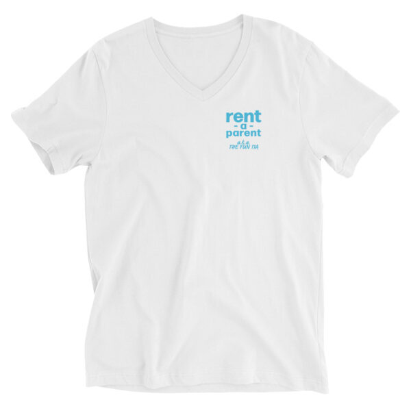 Unisex white v neck t shirt, blue text on one side says rent - a - parent in regular arial font, a . k . a the fun tia underneath in italic like font