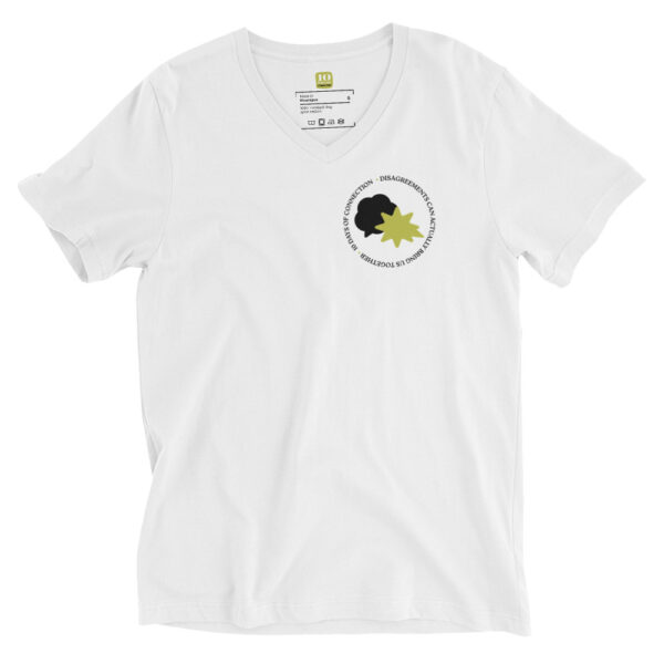 Unisex white v neck tee, black text on front side says disagreements can actually bring us together 10 days of connection in a circle in all cap regular arial like font