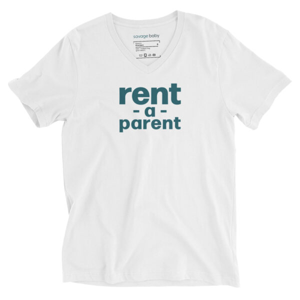 Unisex white v neck tee, blue text on one side says rent - a - parent in regular arial like font