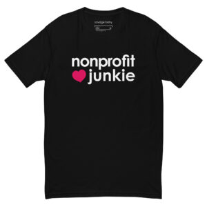 nonprofit junkie: short sleeve t-shirt