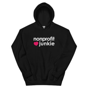 nonprofit junkie: unisex hoodie