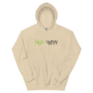 high + happy: unisex hoodie