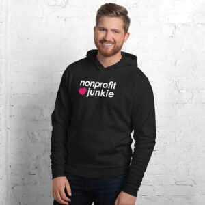 nonprofit junkie: unisex hoodie