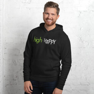 high + happy: unisex hoodie